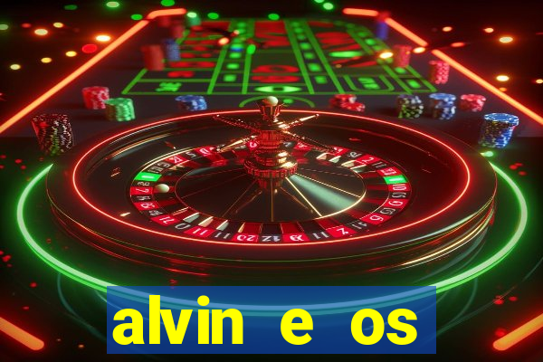 alvin e os esquilos 3 filme completo dublado mega filmes